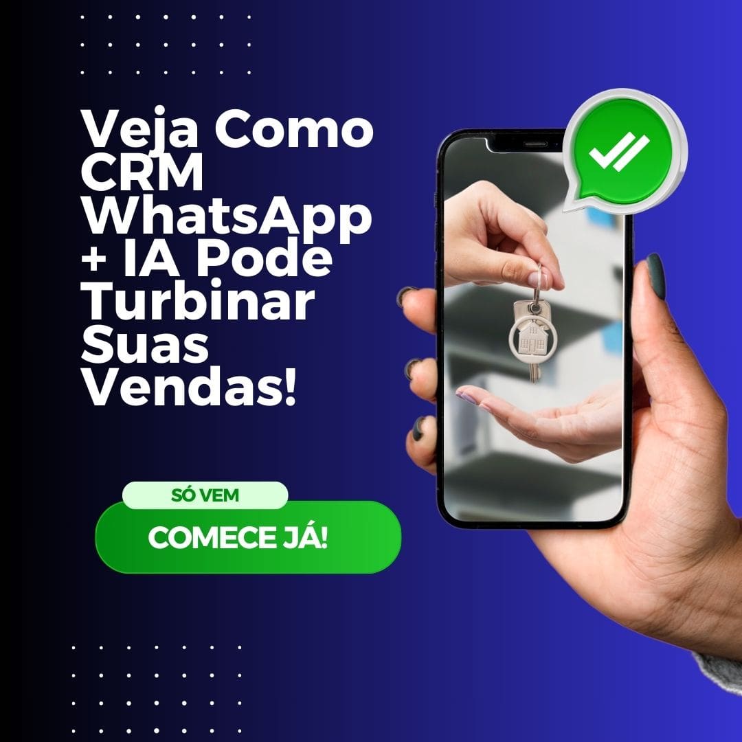Curso CRM WhatsApp Corretor de Imóveis, Incorporadoras